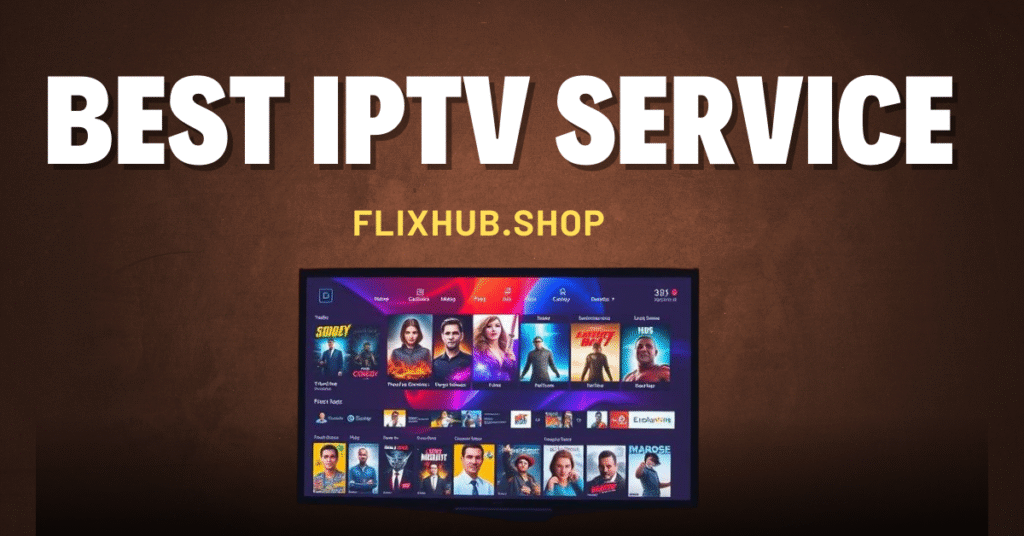 Best IPTV Service