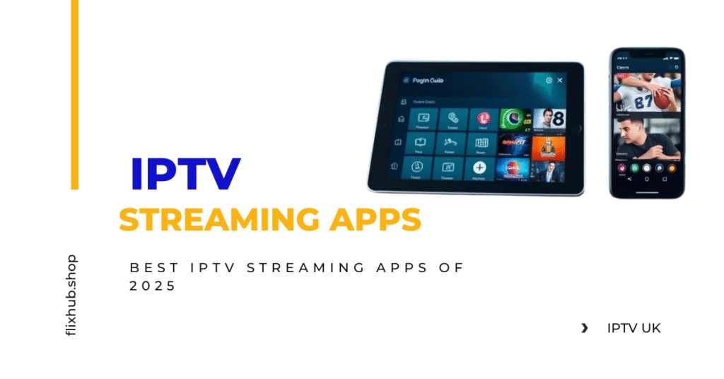 IPTV Streaming Apps