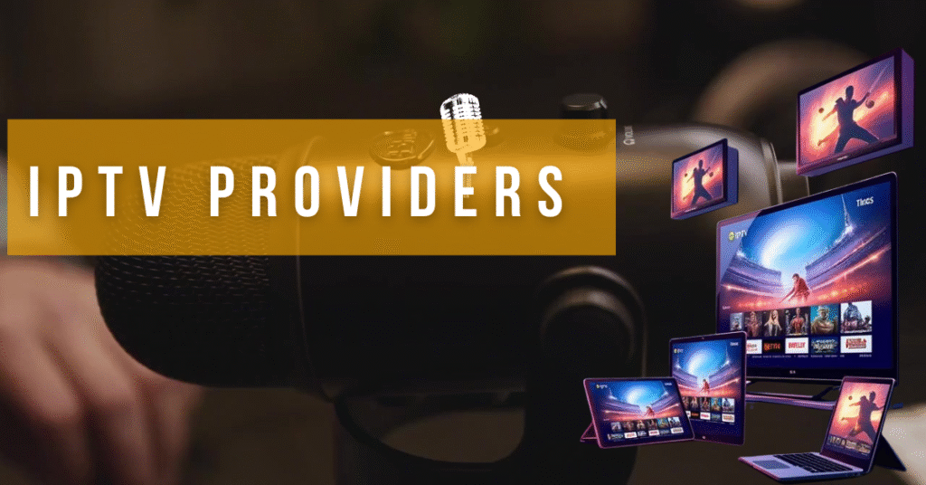 IPTV Providers