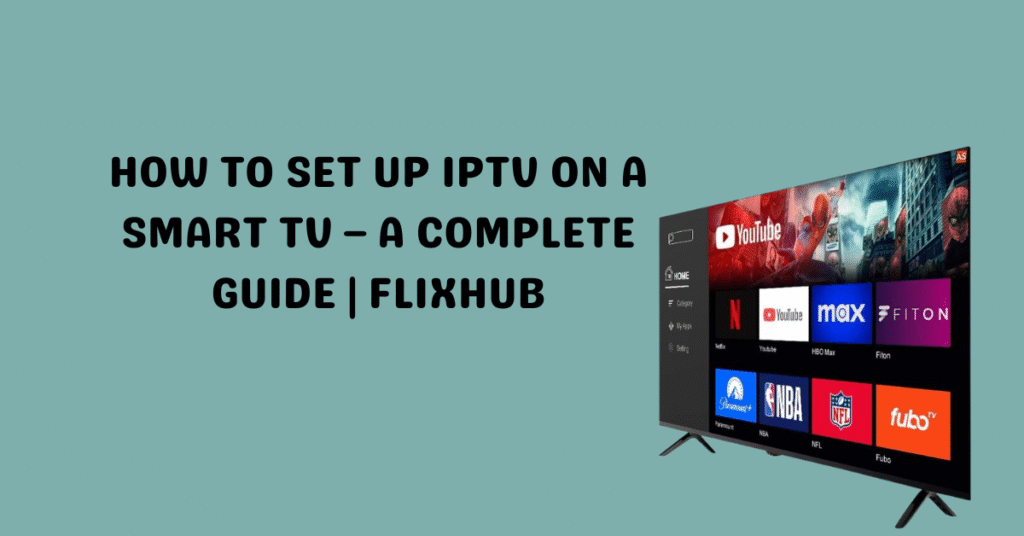 IPTV on a Smart TV